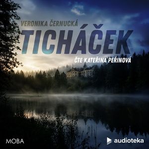 Ticháček, Veronika Černucká
