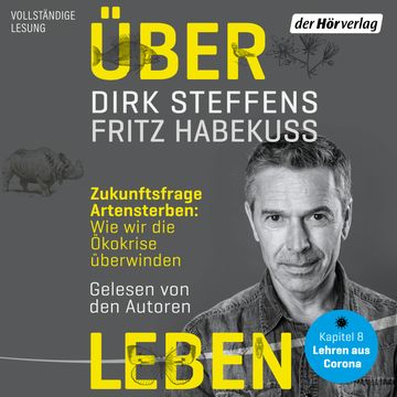 Über Leben audiobook, Dirk Steffens
