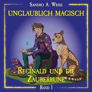 Unglaublich Magisch, Sandro A. Weiß