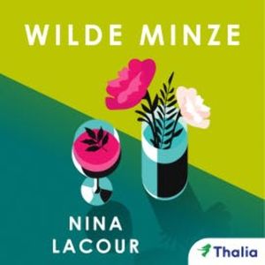 Wilde Minze, Nina LaCour