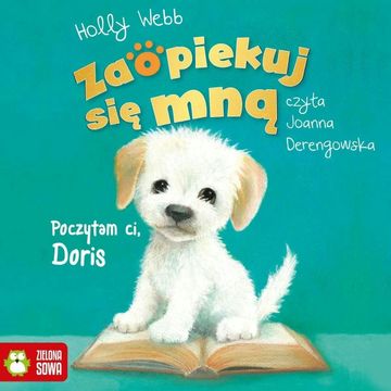 Zaopiekuj się mną. Poczytam ci, Doris audiobook, Holly Webb