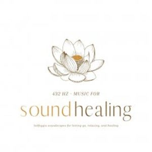 432 Hz Music for Sound Healing, Solfeggio Sound Healing Center