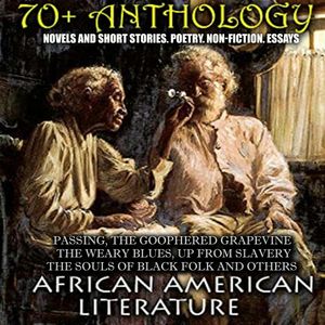 70+  Anthology. African American literature. Novels and short stories. Poetry. Non-fiction. Essays, Frederick Douglass