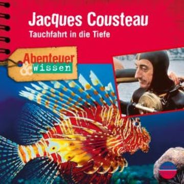 Abenteuer & Wissen: Jacques Cousteau audiobook, Berit Hempel