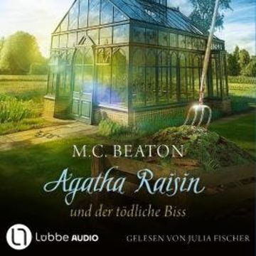 Agatha Raisin und der tödliche Biss - Agatha Raisin, Teil 23 (Gekürzt) audiobook, M. C. Beaton