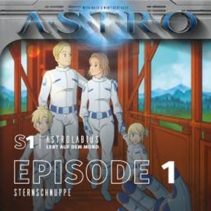 ASTRO S1 - Episode 01 - Sternschnuppe, Martin Wintersberger