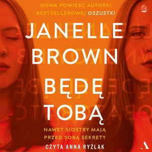 Będę tobą, Janelle Brown