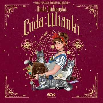 Cuda wianki. Nowe przygody rodziny Koźlaków audiobook, Aneta Jadowska