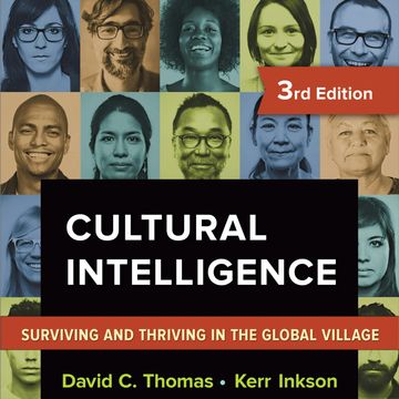 Cultural Intelligence - Surviving and Thriving in the Global Village (Unabridged) audiobook, David C. Thomas, Kerr C. Inkson