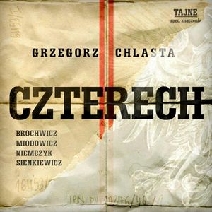 Czterech, Grzegorz Chlasta