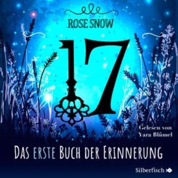 Das erste Buch der Erinnerung audiobook, Rose Snow
