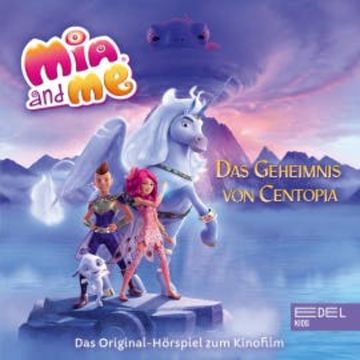 Das Geheimnis von Centopia (Das Original-Hörspiel zum Kinofilm) audiobook, Angela Strunck