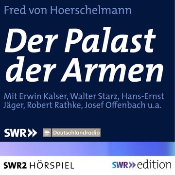 Der Palast der Armen audiobook, Fred von Hoerschelmann