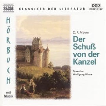 Der Schuss Von Der Kanzel audiobook, Conrad Ferdinand Meyer