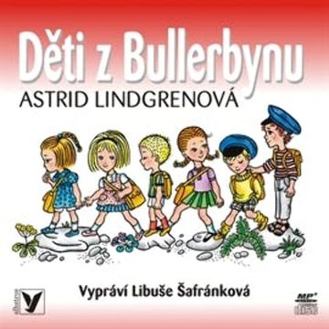 Děti z Bullerbynu audiobook, Astrid Lindgrenová