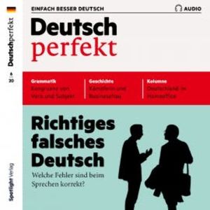 Deutsch lernen Audio - Richtiges falsches Deutsch, Alia Begisheva