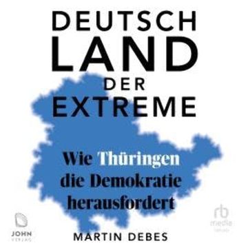 Deutschland der Extreme audiobook, Martin Debes