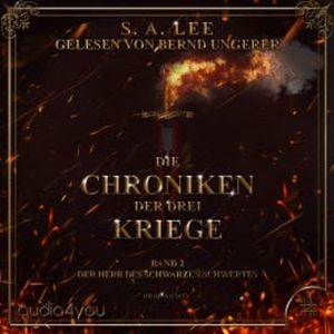 Die Chroniken der drei Kriege - Band 2, S. A. Lee