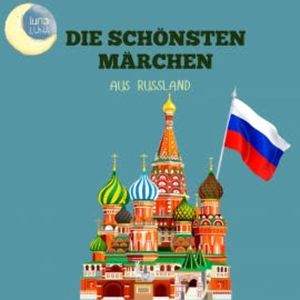 Die schönsten Märchen aus Russland, Alexander Afanassjew