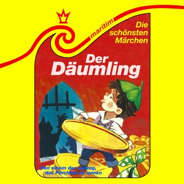 Die schönsten Märchen, Folge 20: Der Däumling / Von einem, der auszog, das Fürchten zu lernen audiobook, Gebrüder Grimm, Helmut Höfling, Ursula Feldhege