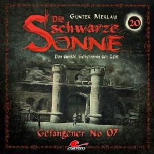 Die schwarze Sonne, Folge 20: Gefangener No. 07, Günter Merlau