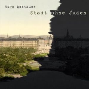 Die Stadt ohne Juden, Hugo Bettauer