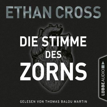 Die Stimme des Zorns audiobook, Ethan Cross