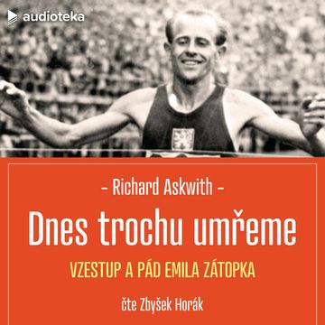 Dnes trochu umřeme, Richard Askwith