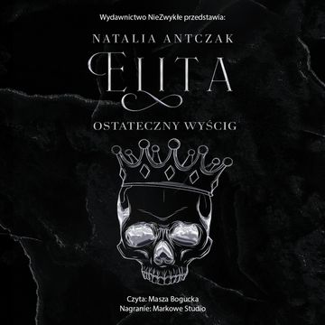 Elita. Ostateczny wyścig audiobook, Natalia Antczak