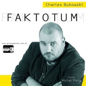 Faktotum, Charles Bukowski