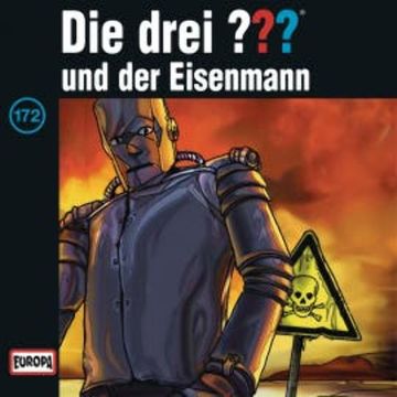 Folge 172: Die drei ??? und der Eisenmann audiobook, André Minninger