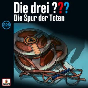Folge 226: Die Spur der Toten audiobook, André Minninger