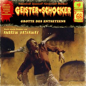 Grotte des Entsetzens (Geister-Schocker 68), Andrew Hathaway