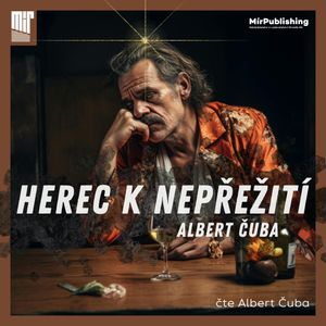 Herec k nepřežití, Albert Čuba