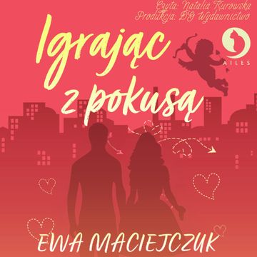 Igrając z pokusą audiobook, Ewa Maciejczuk