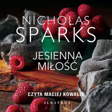 Jesienna miłość audiobook, Nicholas Sparks