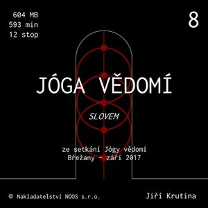Jóga vědomí slovem 8, Jiří Krutina