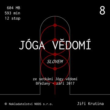 Jóga vědomí slovem 8 audiobook, Jiří Krutina