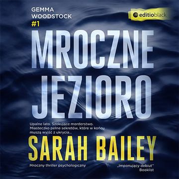 Mroczne jezioro audiobook, Sarah Bailey