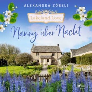 Nanny über Nacht audiobook, Alexandra Zöbeli