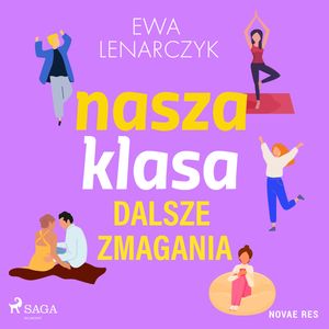 Nasza klasa, dalsze zmagania, Ewa Lenarczyk