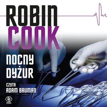 Nocny dyżur audiobook, Robin Cook
