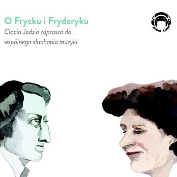 O Frycku i Fryderyku audiobook, Jadwiga Mackiewicz