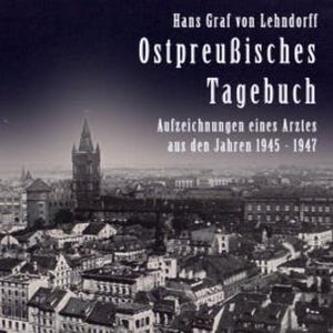 Ostpreußisches Tagebuch, Hans Graf von Lehndorff