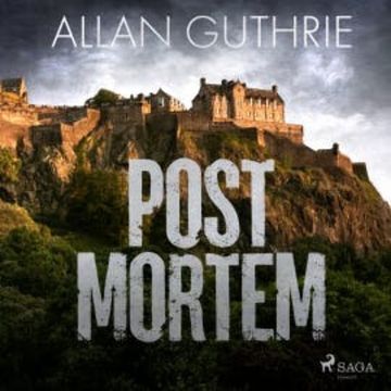 Post Mortem audiobook, Allan Guthrie