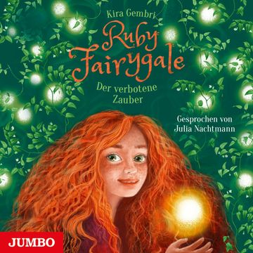 Ruby Fairygale. Der verbotene Zauber audiobook, Kira Gembri