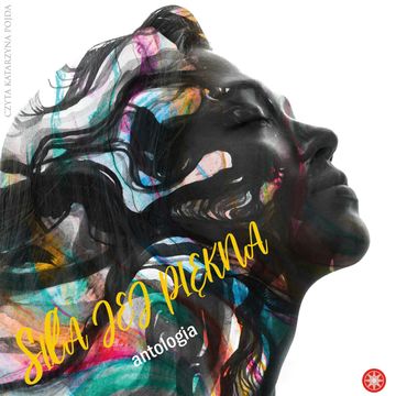 Siła jej piękna audiobook, Antologia