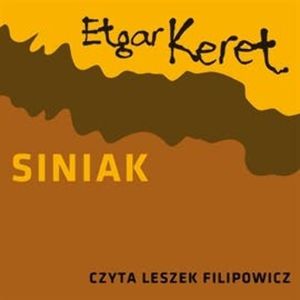 Siniak, Etgar Keret
