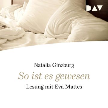 So ist es gewesen audiobook, Natalia Ginzburg