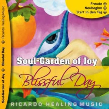 Soul-Garden of Joy - Blissful Day audiobook, N.N.